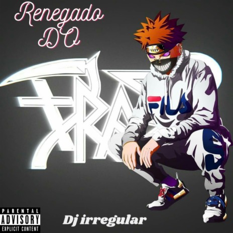 Renegado do Trap | Boomplay Music