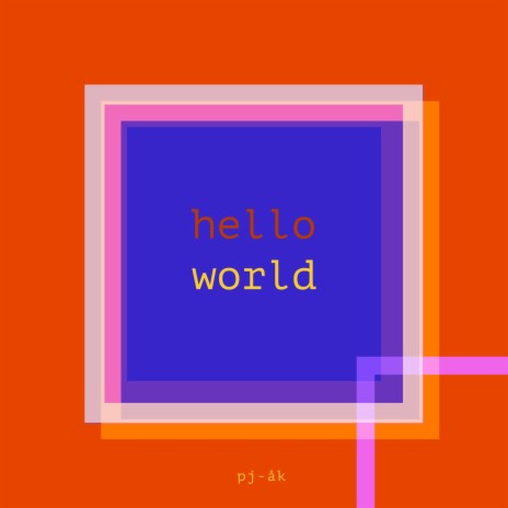 hello world | Boomplay Music