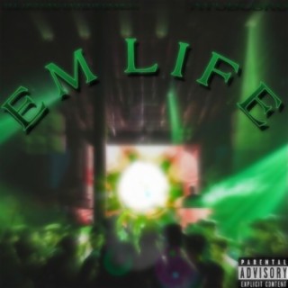 Em Life lyrics | Boomplay Music