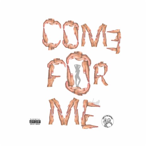 Come For Me ft. AR the Prophet, Lvndie, Jerz Mayfield & Didda Joe | Boomplay Music