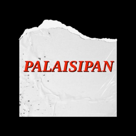 Palaisipan | Boomplay Music