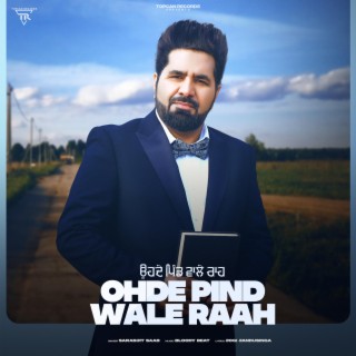 OHDE PIND WALE RAAH