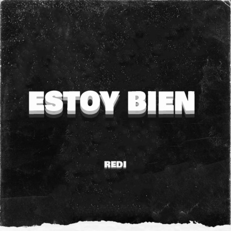 Estoy Bien | Boomplay Music