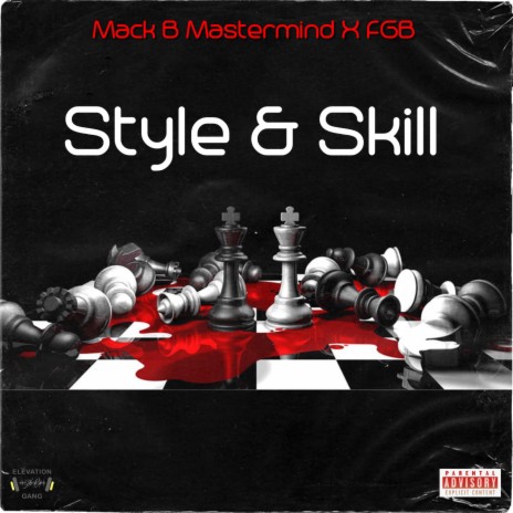 Style & Skill (feat. FGB Gucci Boss) | Boomplay Music