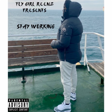 Stay Working | Boomplay Music