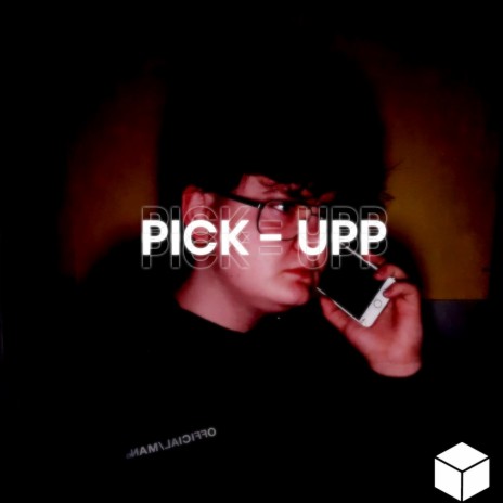 PICK-UPP | Boomplay Music