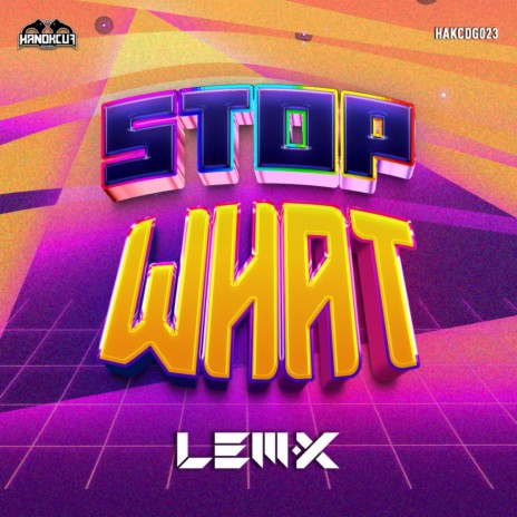 Stop What | Boomplay Music