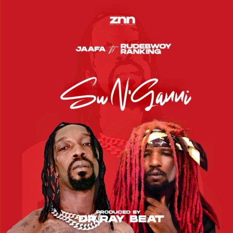 Su N' Ganni ft. Rudebowy Ranking | Boomplay Music