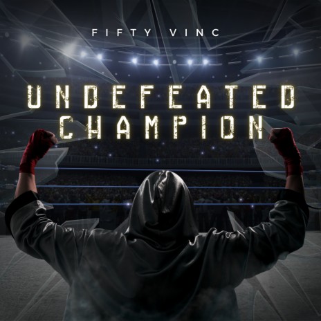 Undefeated Champion | Boomplay Music