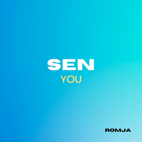 Sen You | Boomplay Music