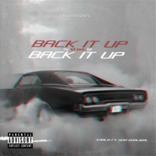 Back It Up (feat. Kaala)