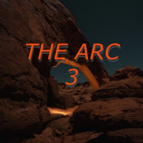 The Arc, Pt. 3.