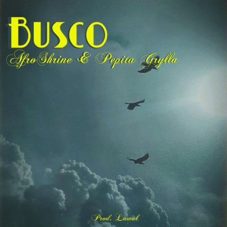 Busco ft. Pepita Grylla | Boomplay Music