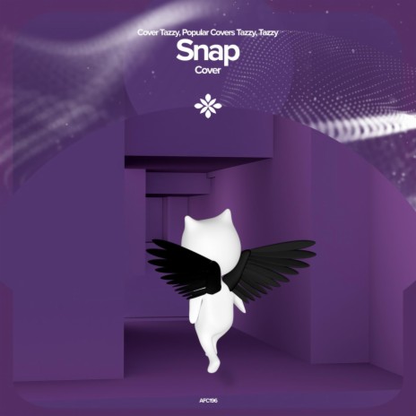 Snap (Remake Cover) ft. capella & Tazzy | Boomplay Music