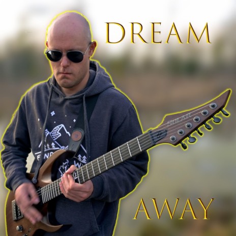 Dream Away | Boomplay Music