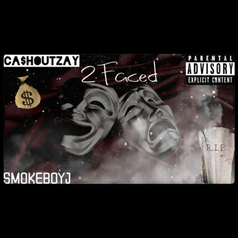 2Faced ft. CashoutZay | Boomplay Music