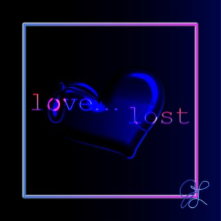 love lost
