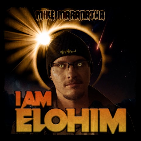 I Am Elohim | Boomplay Music