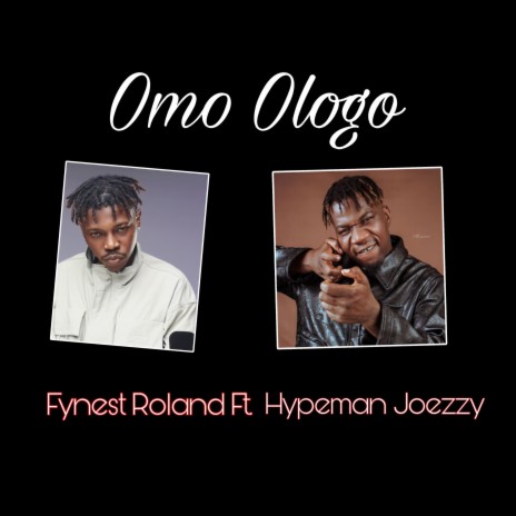 Omo Ologo (Radio Edit) ft. Hypeman Joezzy | Boomplay Music