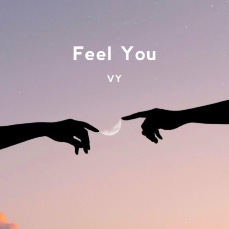 Feel You | Boomplay Music