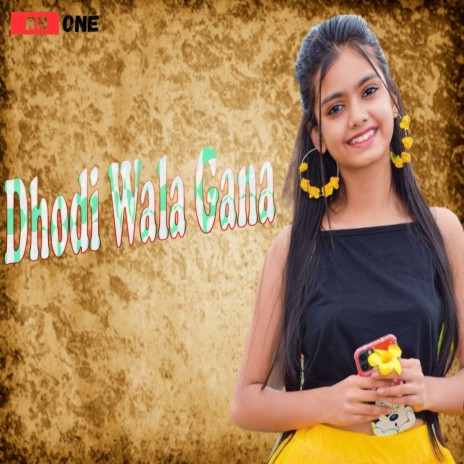 Dhodi Wala Gana ft. Chhunni Lal Pal | Boomplay Music