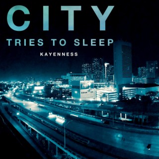 City Tries to Sleep