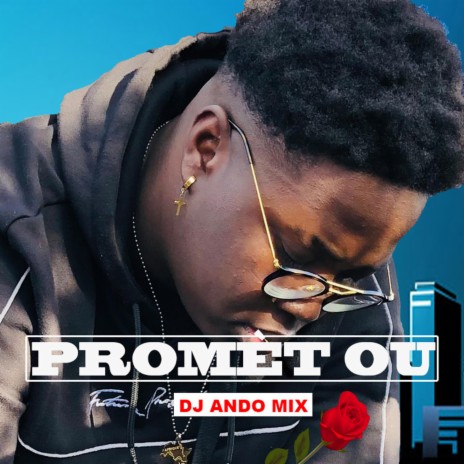 Promèt Ou Dj Ando Mix Haiti | Boomplay Music