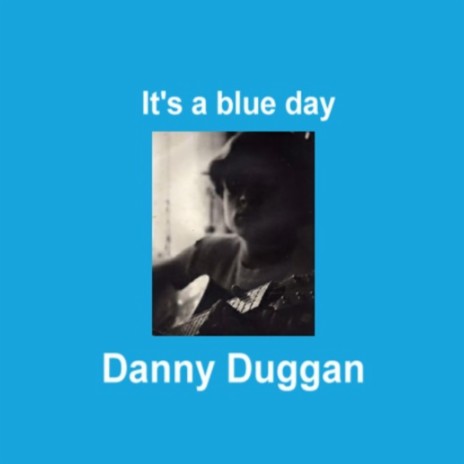 It's a blue day | Boomplay Music
