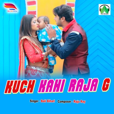 Kuch Kahi Raja G | Boomplay Music