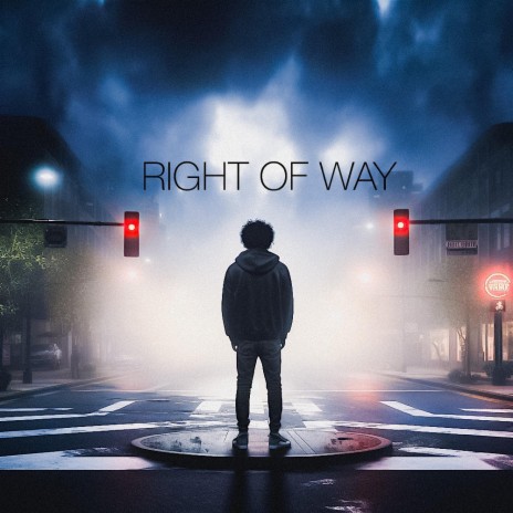 Right of Way | Boomplay Music