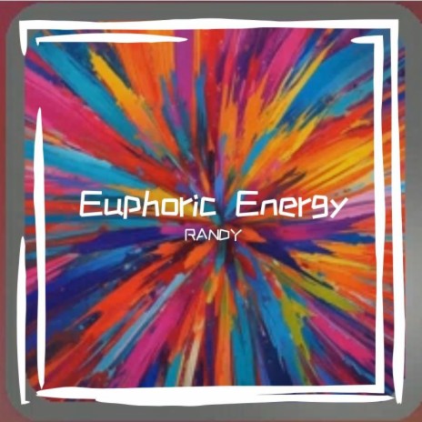 Euphoric Energy | Boomplay Music