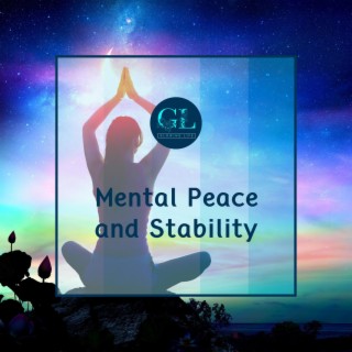 Mental Peace and Stability