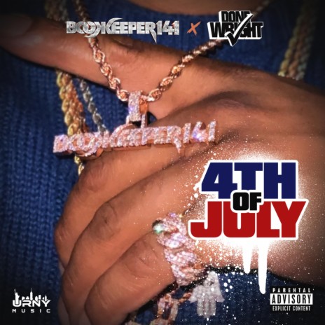 4th of July ft. Done Wright | Boomplay Music
