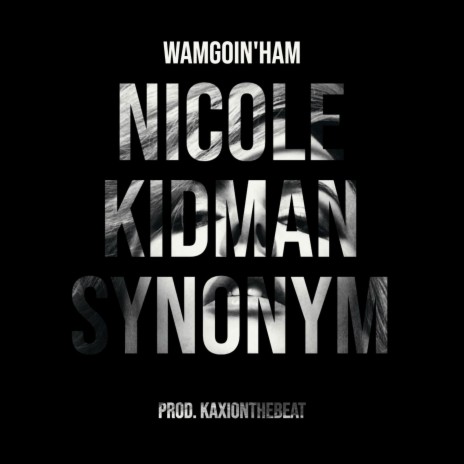 Nicole Kidman Synonym | Boomplay Music