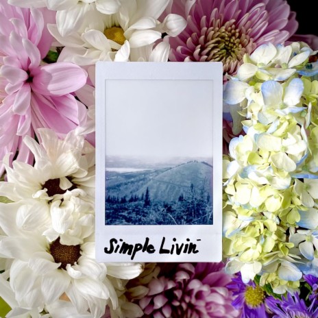 simple livin' ft. Delos Erickson | Boomplay Music