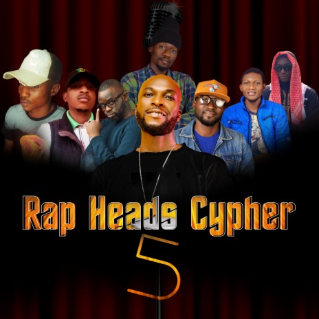 Rap Heads Cypher 5 ft. Snooty, Stitches, Deckk, Yemi Castano & Jhayris | Boomplay Music