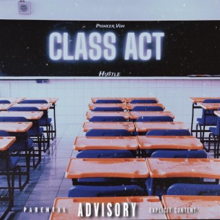 Class Act lyrics | Boomplay Music