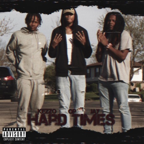 Hard Times ft. Kezzo & QP | Boomplay Music