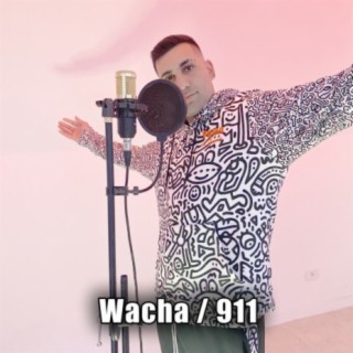 WACHA / 911