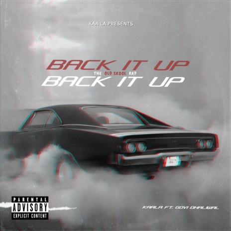 Back It Up (feat. Kaala) | Boomplay Music