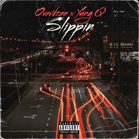 Slippin' ft. Yung Q | Boomplay Music
