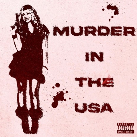 Murder in the U.S.A | Boomplay Music