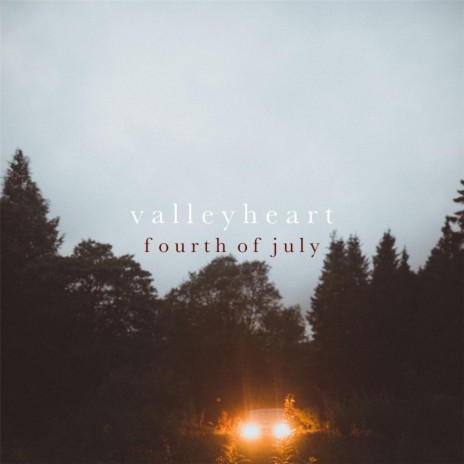 Fourth of July | Boomplay Music