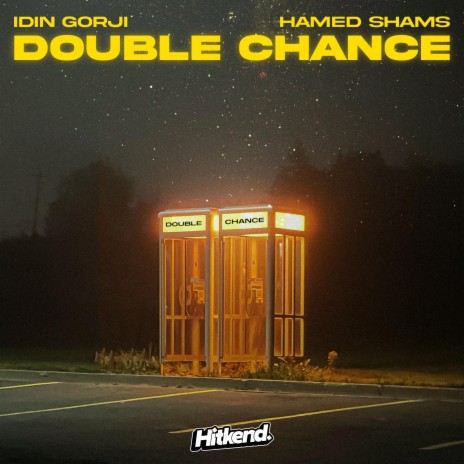 Double Chance ft. HAMED SHAMS | Boomplay Music