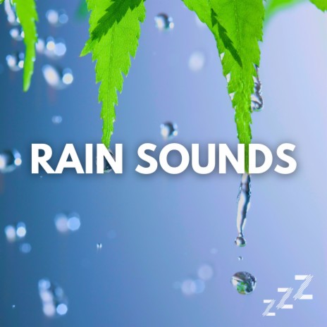 Just Rain (Loopable, No Fade) ft. Rain Sounds & Rain For Deep Sleep