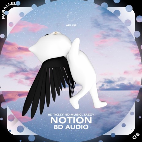 Notion - 8D Audio ft. surround. & Tazzy | Boomplay Music