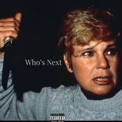 Who's Next | Boomplay Music