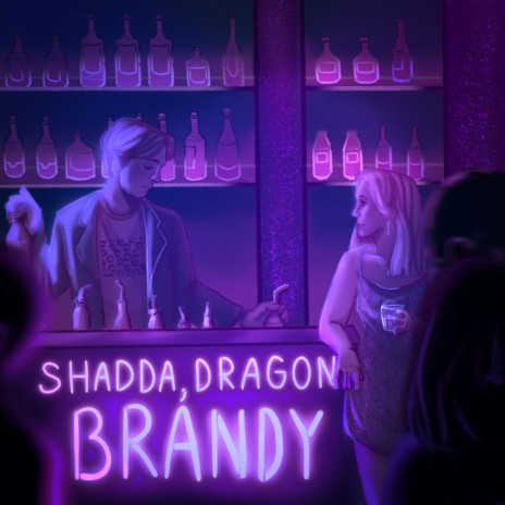 BRANDY ft. DRAGON | Boomplay Music