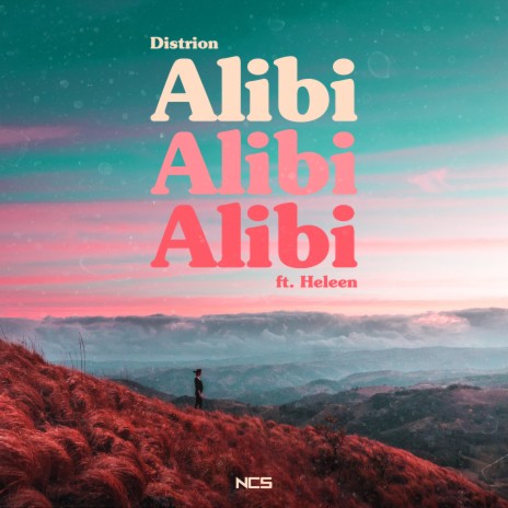 Alibi ft. Heleen | Boomplay Music