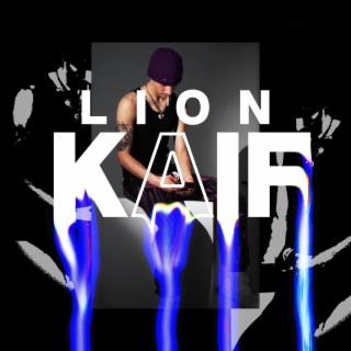 Kaif ft. Lion thestunna lyrics | Boomplay Music